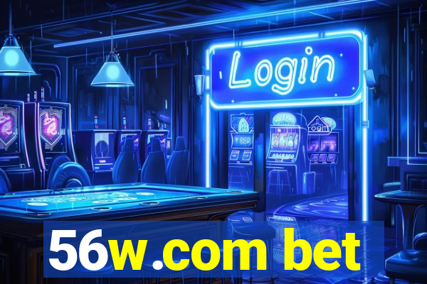 56w.com bet